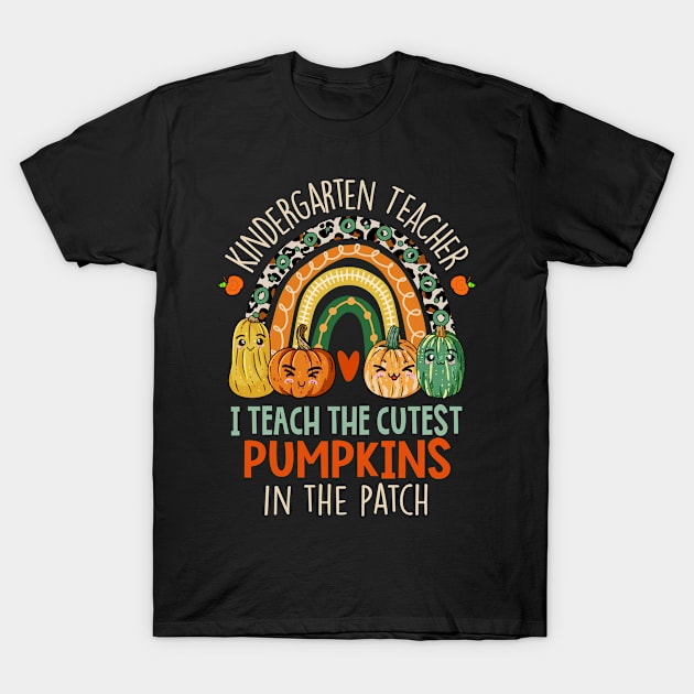 I Teach The Cutest Pumpkins - Kindegarten Teacher Halloween T-Shirt by paveldmit